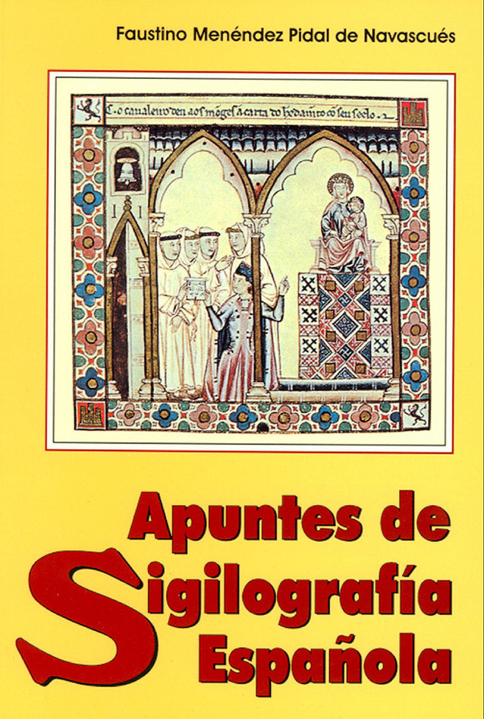 APUNTES DE SIGILOGRAFIA ESPAÑOLA - 9788487743320 Imagen principal del producto