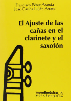 El Ajuste de las Cañas del Clarinete y el Saxofón (Mundimusica) - 9788488038456