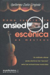 COMO SUPERAR LA ANSIEDAD ESCENICA EN MUSICOS - 9788488038968
