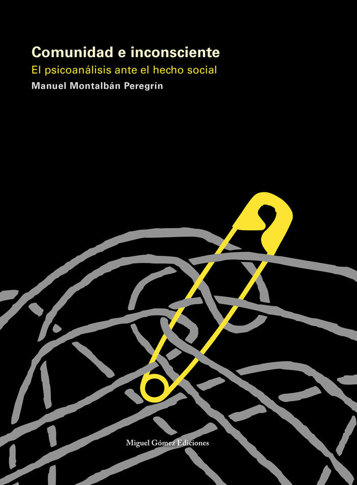 COMUNIDAD E INCONSCIENTE PSICOANALISIS ANTE EL HECHO SOCIAL - 9788488326744 Imagen principal del producto