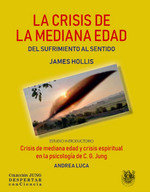 LA CRISIS DE LA MEDIANA EDAD | JAMES HOLLIS | SIRENA DE LOS VIENTOS | 9788488540300