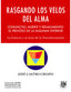 RASGANDO LOS VELOS DEL ALMA I Jose Castro Crespo I Sirena De Los Vientos I 9788488540386