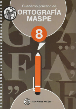 CUADERNO PRÁCTICO DE ORTOGRAFÍA MASPE 8. Alonso Aparcicio, Pedro (Ediciones Maspe CB) 9788488875365 Imagen secundaria del producto