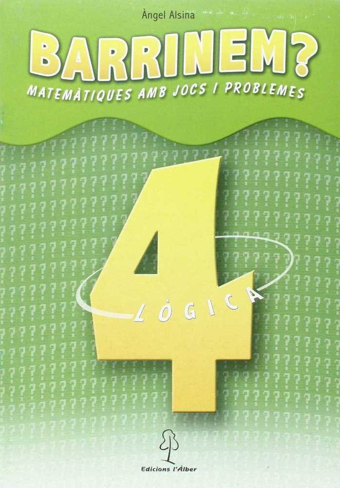 Barrinem Logica, Matemàtiques Amb Jocs I (L'alber) - 9788488887870