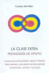 CLASE EXTRA,LA | MCALLEN, AUDREY / ADANEZ, ANTONIO | EDITORIAL RUDOLF STEINER S A | 9788489197855
