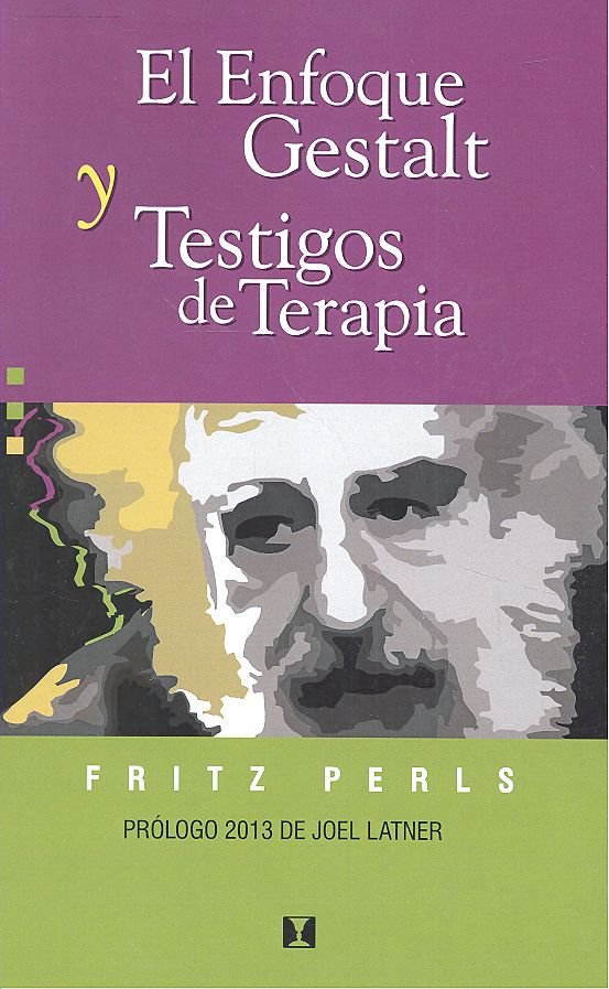 ENFOQUE GESTALT TESTIMONIOS DE TERAPIA - 9788489333123
