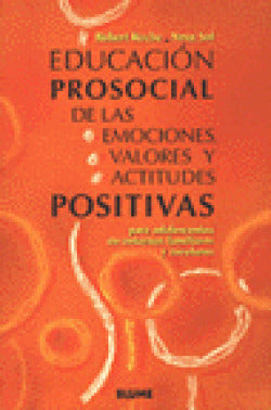 EDUCACIÓN PROSOCIAL I Roche, Robert;Sol, Neus I Art Blume, S.L. I 9788489396180