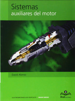 Sistemas Auxiliares del Motor. Grado Medio 2019 (Aral) - 9788489556379