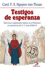 TESTIGOS DE ESPERANZA EJERCICIOS ESPIRITUALES DADOS EN PRES - 9788489651890