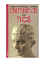 ENTENDER LOS TICS | FERNANDEZ ALVAREZ,EMILIO | MEDICI | 9788489778788