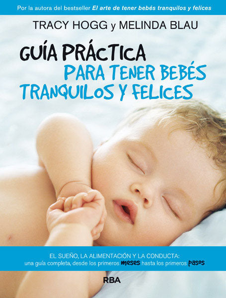 GUIA PARA TENER BEBES TRANQUILOS Y FELICES - 9788490064801 Imagen principal del producto