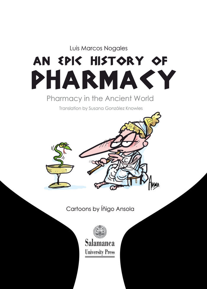 AN EPIC HISTORY OF PHARMACY PHARMACY IN THE ANCIENT WORLD - 9788490128633 Imagen principal del producto