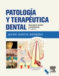 PATOLOGIA Y TERAPEUTICA DENTAL 2ª EDICION - 9788490226551 Imagen principal del producto