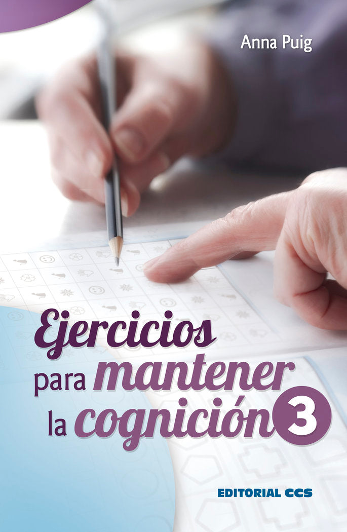 EJERCICIOS PARA MANTENER LA COGNICION 3 - 9788490230237