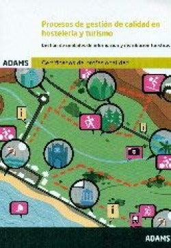 Procesos de gestión de calidad en hostelería y turismo