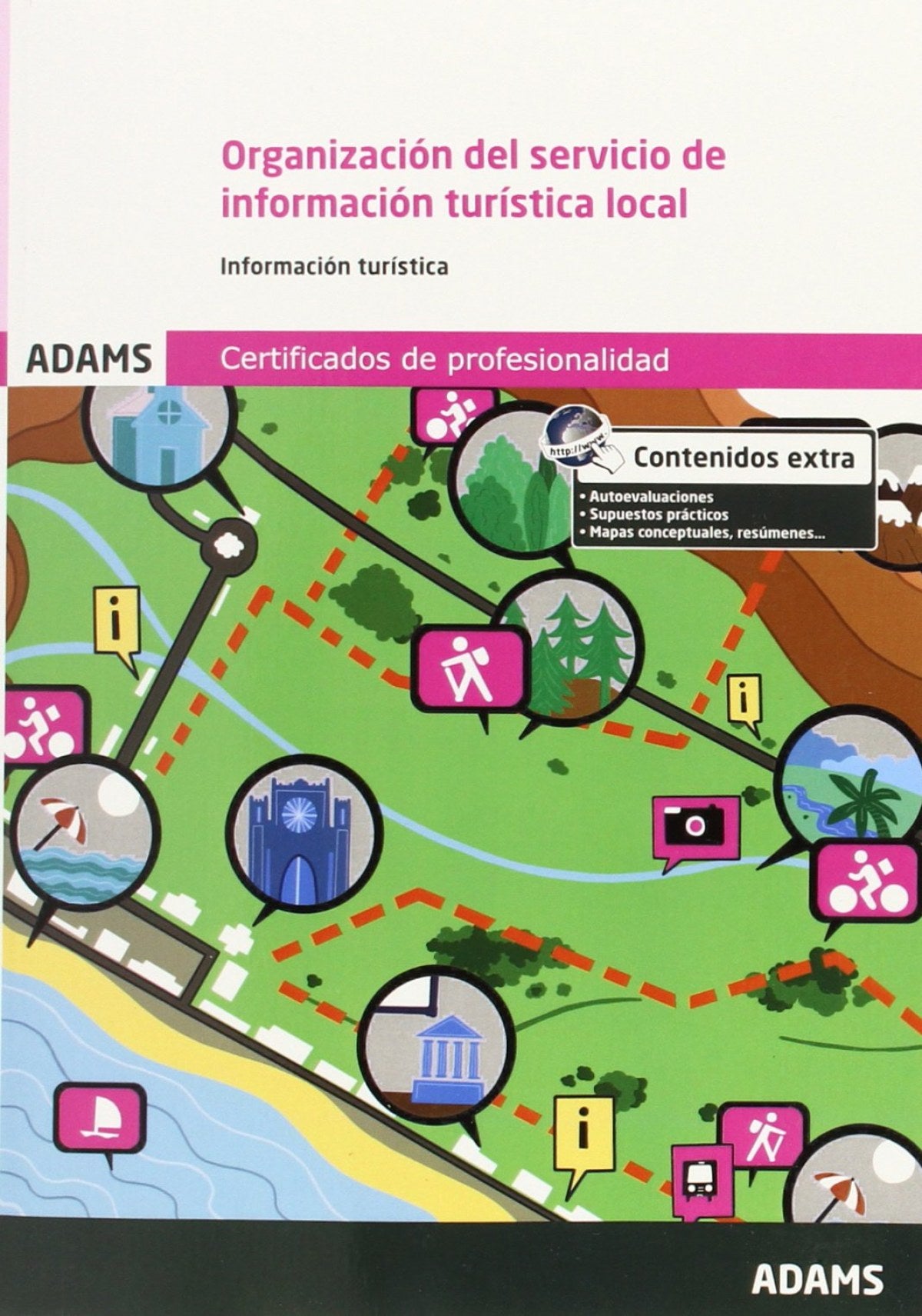Organización del servicio de información turística local. Unidad Formativa 0080 Certificado de Profesionalidad de Promoción Turística Local e información al visitante