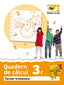 Quadern de càlcul 3r. Tercer trimestre. Projecte far: Matemàtiques. Segon cicle de Primària. 3r curs