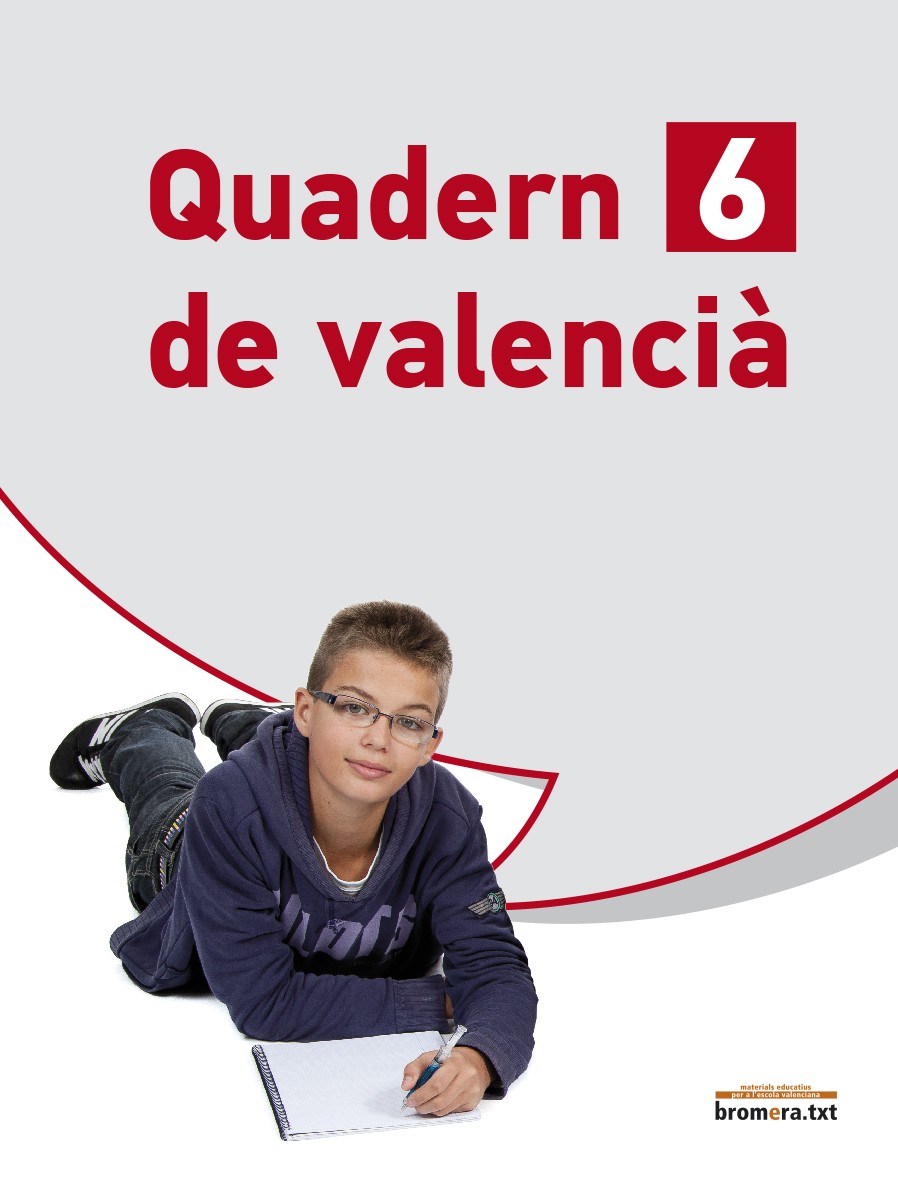 Quadern de Valencià 6: Llengua. Tercer cicle de Primària. 6e curs