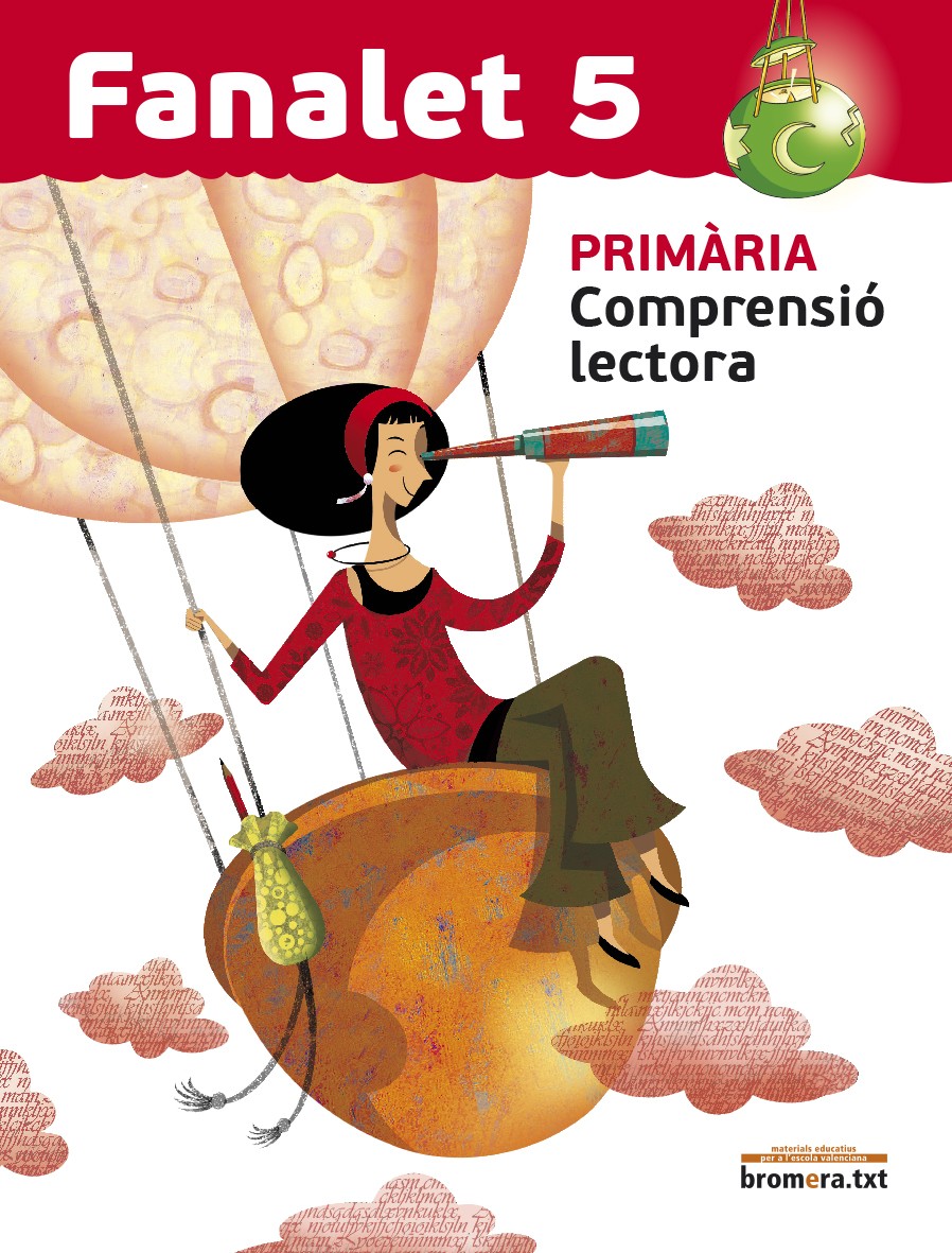 Fanalet 5. Comprensió lectora: Llengua. Tercer cicle de Primària. 5e curs. Aa. Vv. (Edicions Bromera, S.L.) 9788490261149 Imagen principal del producto