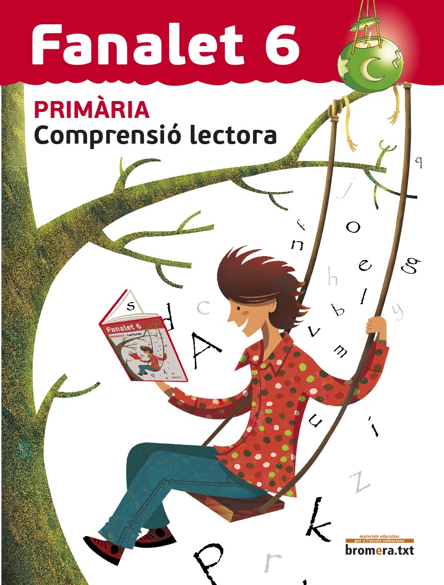 Fanalet 6. Comprensió lectora: Llengua. Tercer cicle de Primària. 6e curs. Aa. Vv. (Edicions Bromera, S.L.) 9788490261156 Imagen principal del producto