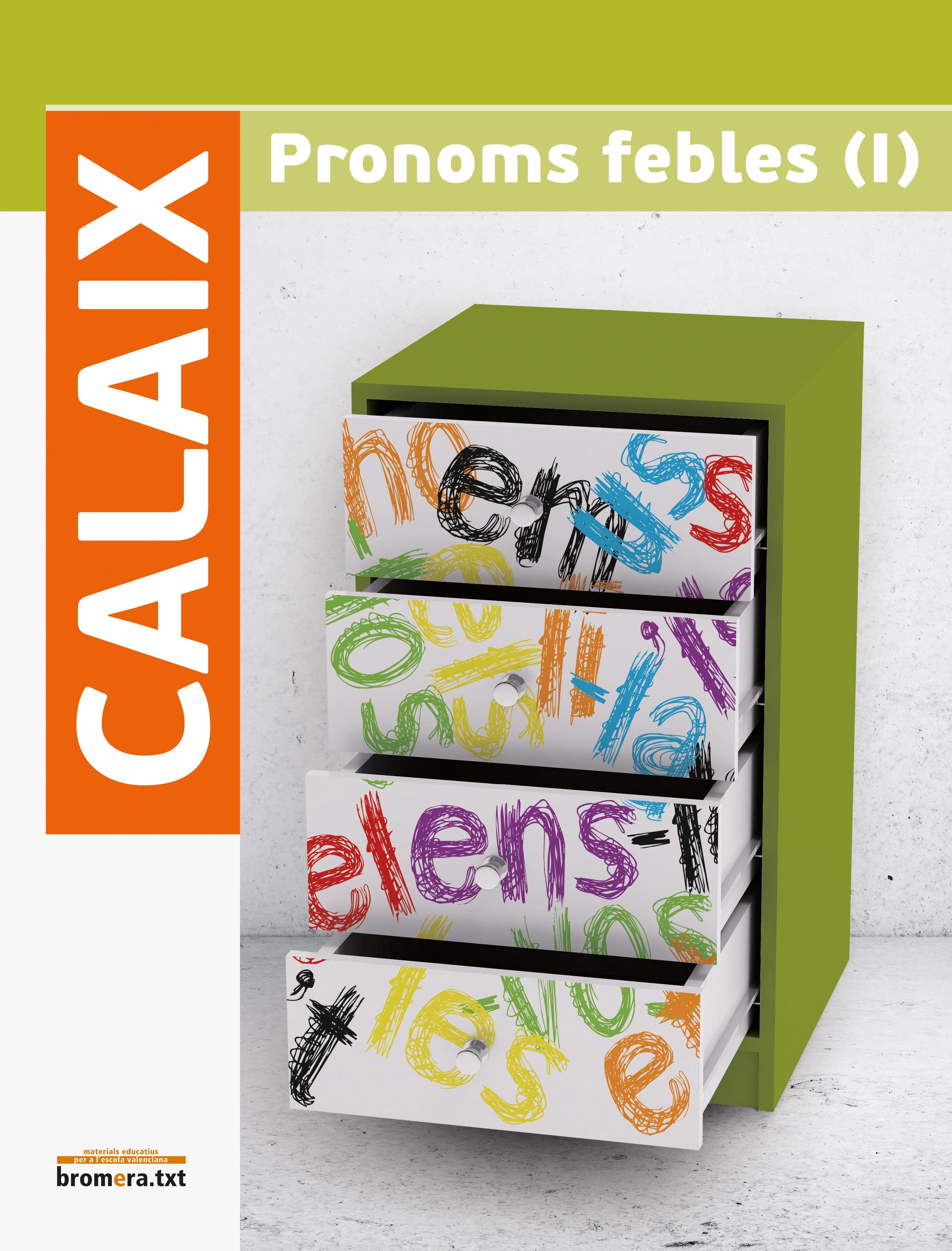 Calaix de pronoms febles (I): Educació Secundària
