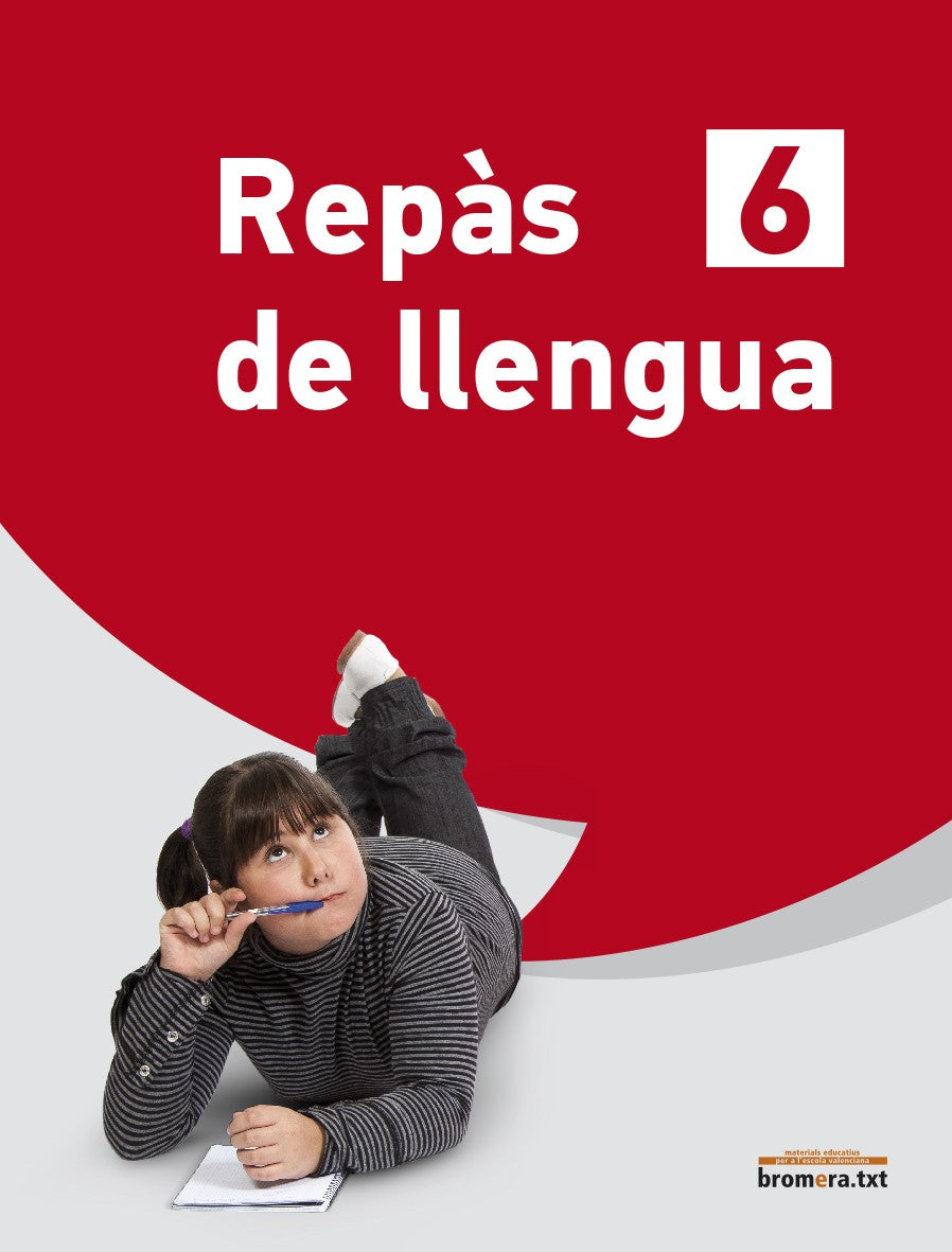 Repàs de llengua 6: Llengua. Tercer cicle de Primària. 6e curs
