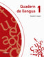 Quadern de Llengua 1. Quadern Segon