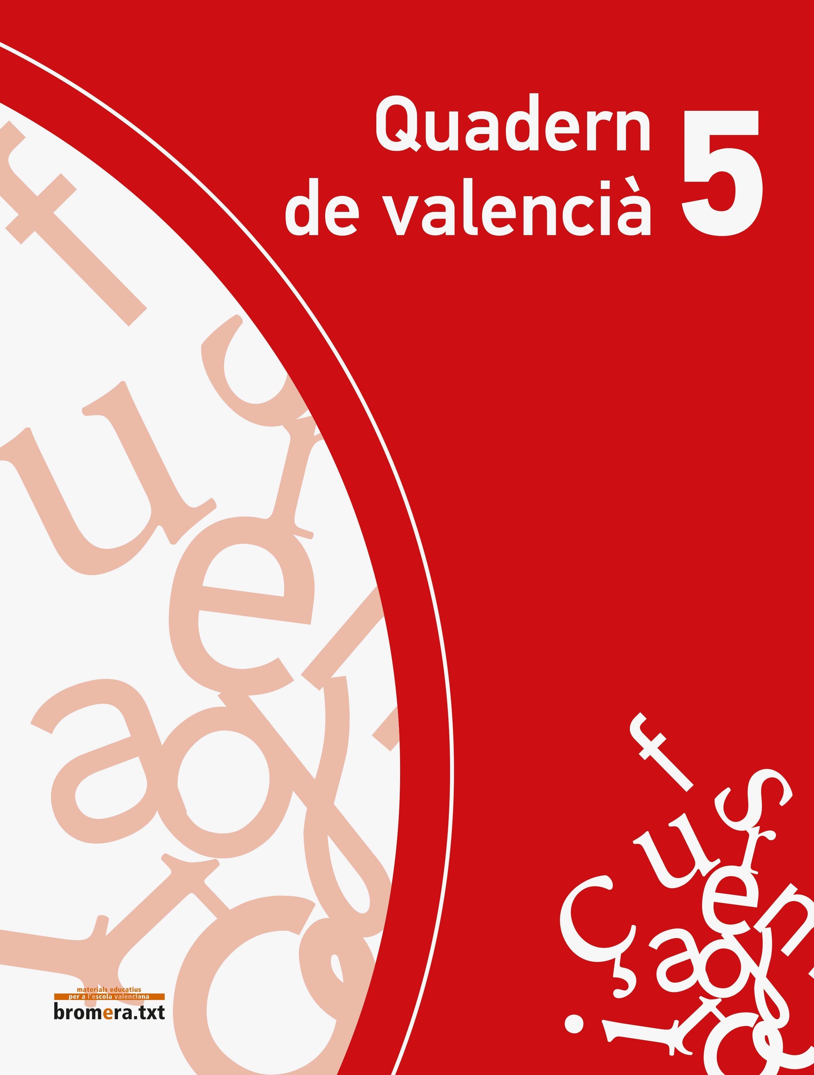 Quadern de val 5É Colla Explora. Aa. Vv. (Edicions Bromera, S.L.) 9788490262351 Imagen principal del producto