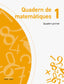 Quadern de Matemàtiques 1. Quadern Primer. Aa. Vv. (Edicions Bromera, S.L.) 9788490262481