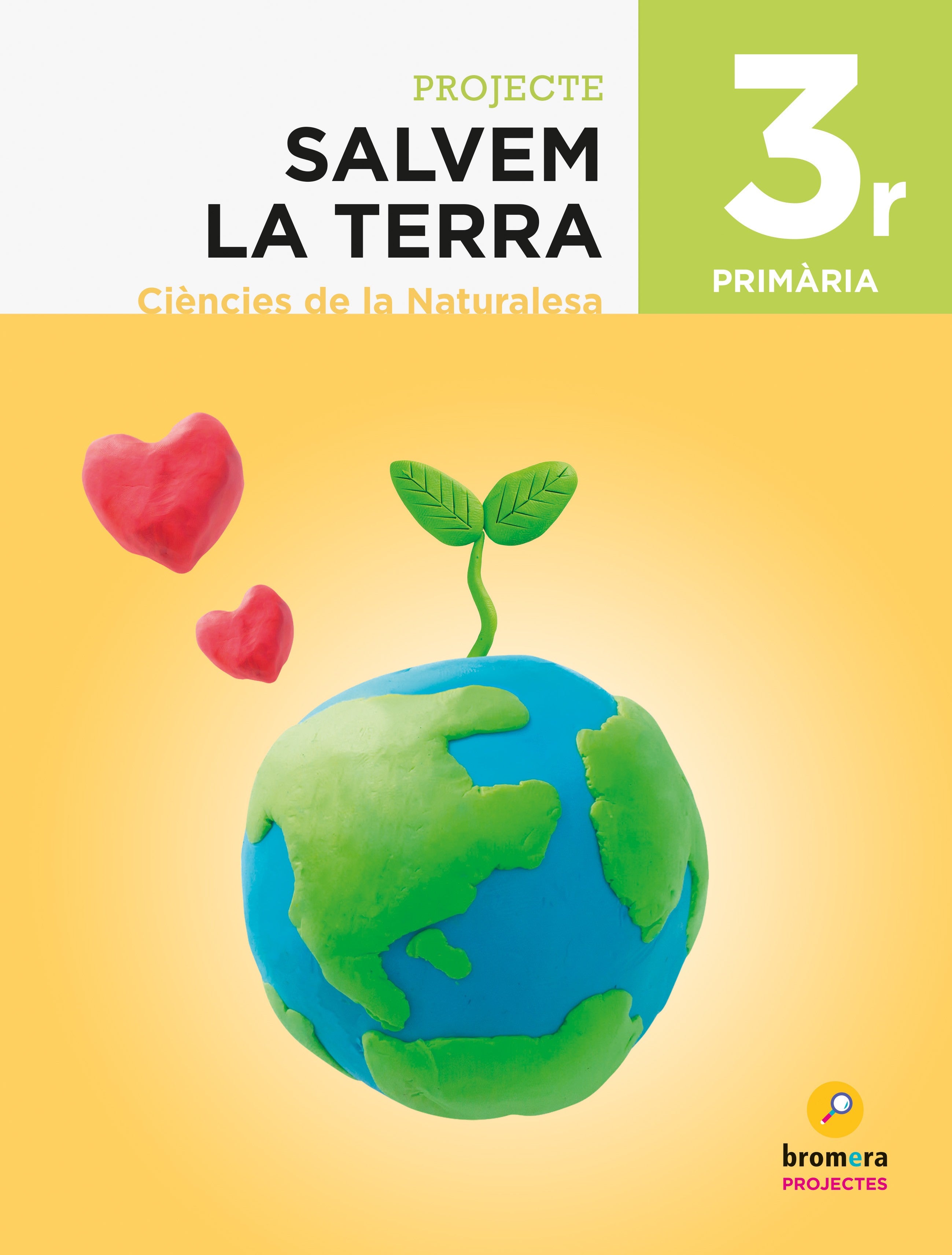 Salvem la Terra. Ciències de la Naturalesa 3r Primària