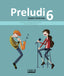 Preludi 6. Chicote Pinilla, Antonia F., Rodrigo Sabater, Ana, Taberner Vidal, Miriam (Edicions Bromera, S.L.) 9788490264386