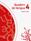 Quadern de Llengua 4. Quadern Segon. Aa. Vv. (Edicions Bromera, S.L.) 9788490264522