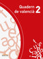 Quadern de Valencià 2 Colla. Aa. Vv. (Edicions Bromera, S.L.) 9788490264577
