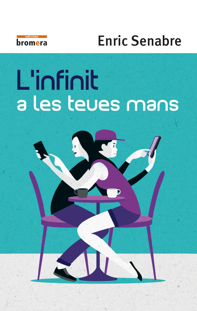 LINFINIT A LES TEUES MANS | Senabre,enric | 9788490268575 (Bromera pte)