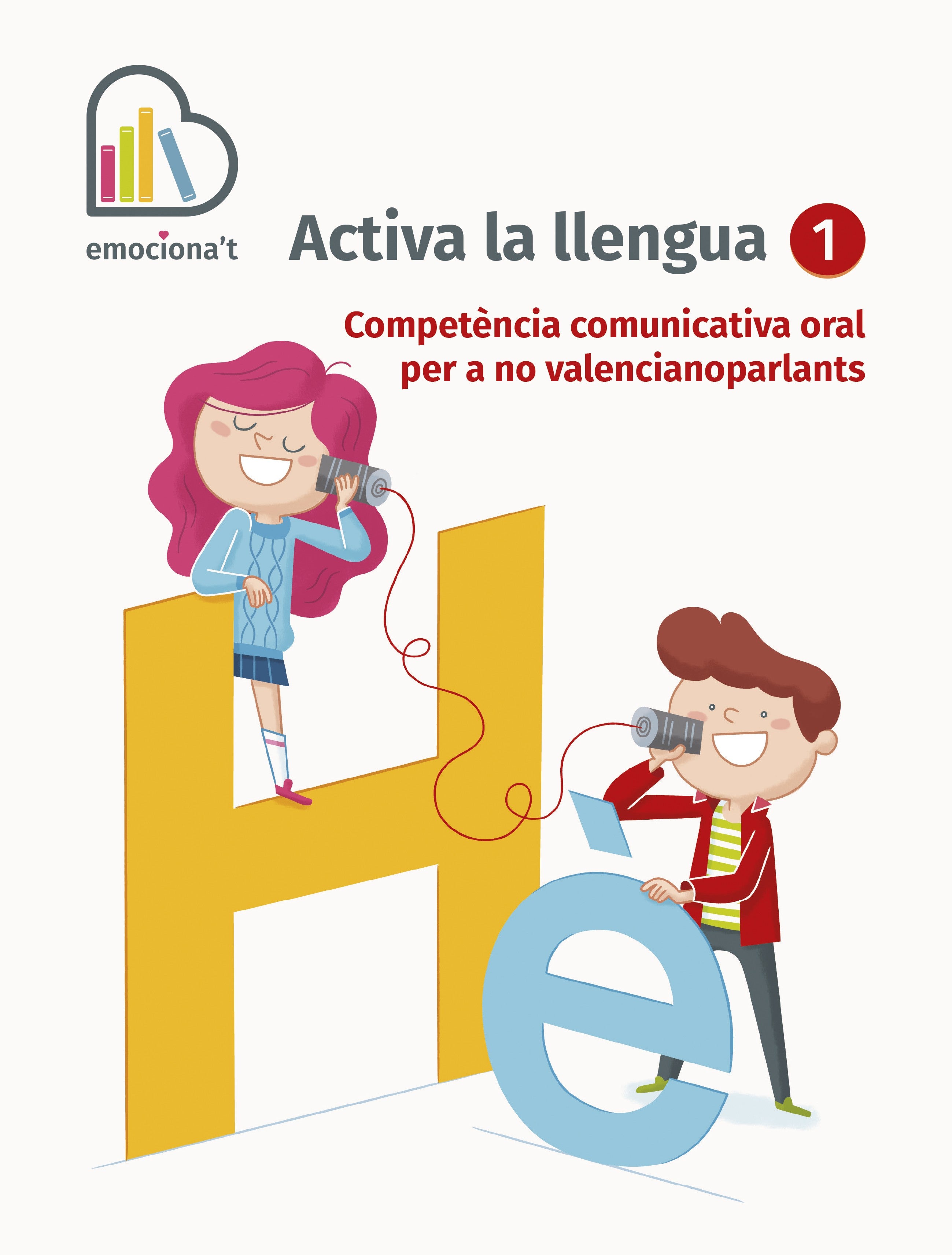 Activa la llengua 1. Competència comunicativa oral per a no valencianoparlants: Competència comunicativa oral per a no valencianoparlants. Aa. Vv. (Edicions Bromera, S.L.) 9788490268988 Imagen principal del producto