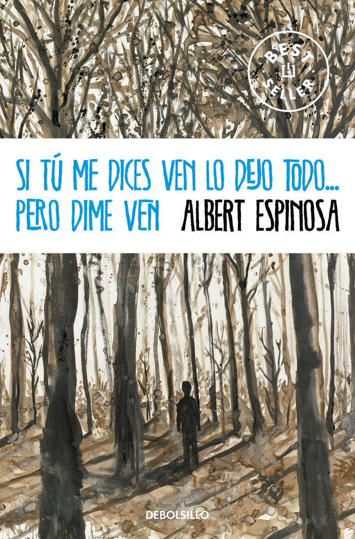 SI TU ME DICES VEN LO DEJO TODO PERO DIME VEN - 9788490323441 Imagen principal del producto