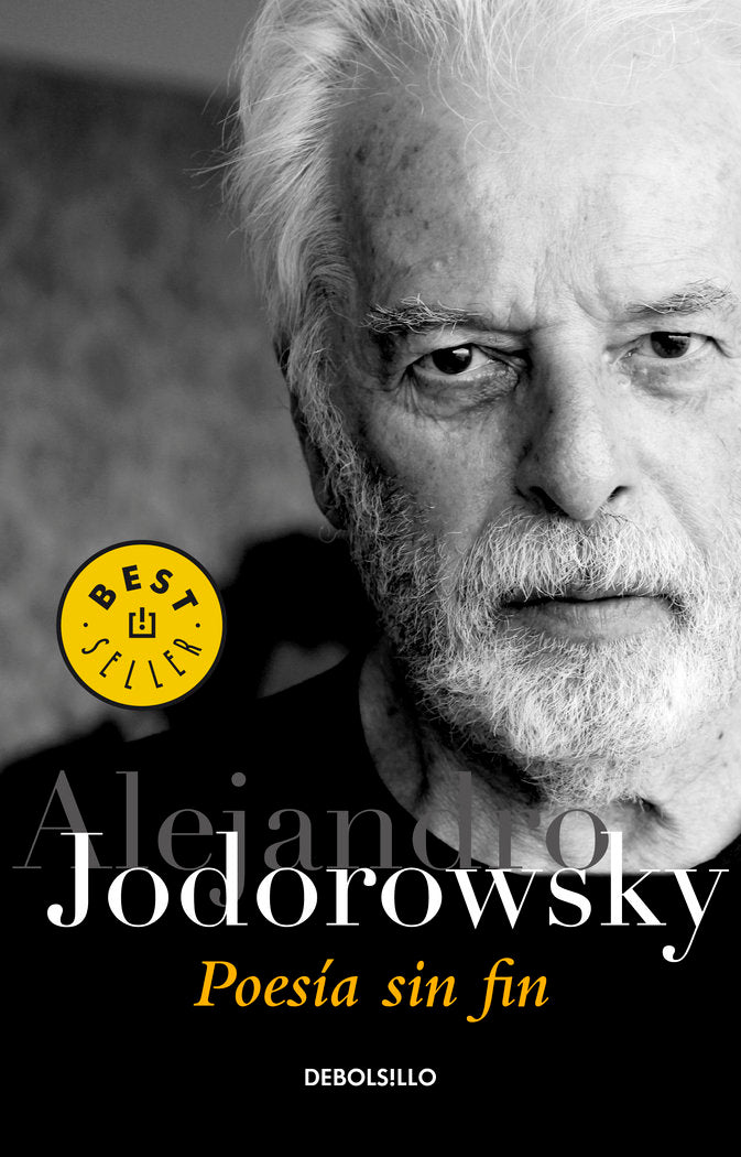 POESIA SIN FIN DBBS I Jodorowsky,Alejandro I Debolsillo I 9788490325872 Imagen principal del producto
