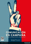 COMUNICACION EN CAMPAÑA | PEREZ HERRERO, JULIO CESAR | PRENTICE HALL | 9788490351413