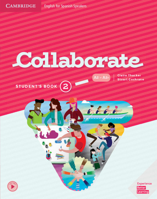 Collaborate Level 2 Student's Book English for Spanish Speakers | Varios autores | 9788490360965 (CAMBRIDGE) Imagen principal del producto