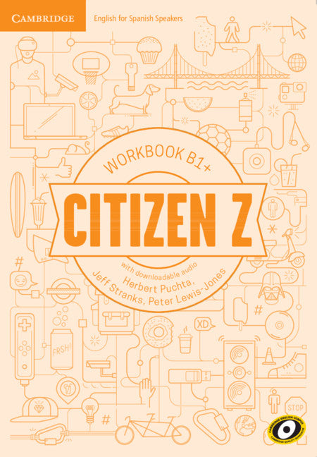Citizen Z. Workbook with downloadable Audio. B1+. Aa. Vv. (Cambridge University Press) 9788490361436