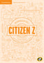 Citizen Z. Workbook with downloadable Audio. B1+. Aa. Vv. (Cambridge University Press) 9788490361436