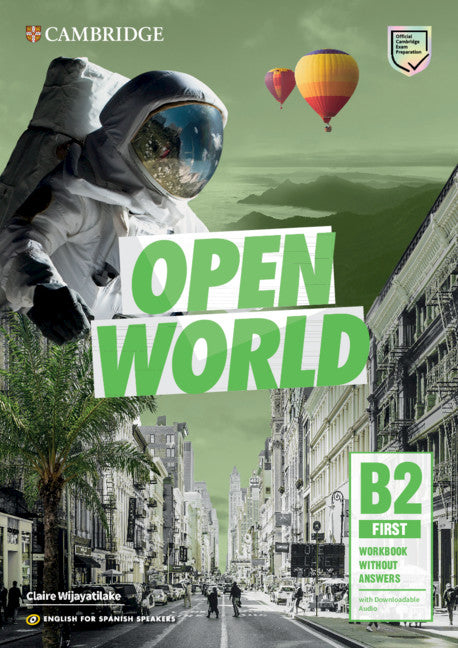 Open World First.  English for Spanish Speakers. Workbook without answers with Audio download. Aa. Vv. (Cambridge University Press) 9788490369173 Imagen principal del producto