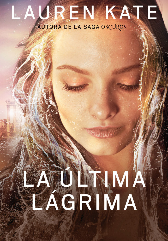 ULTIMA LAGRIMA,LA | Kate,lauren | 9788490430927 (Montena)