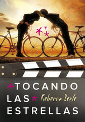TOCANDO LAS ESTRELLAS | Seule,rebecca | 9788490431948 (Montena)