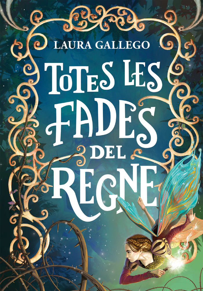 TOTES LES FADES DEL REGNE | Gallego, Laura | 9788490433720 (Montena)