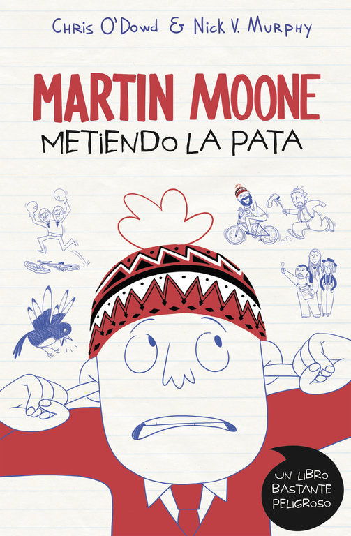 MARTIN MOONE METIENDO LA PATA | Odowd,chris/murphy,nick V | 9788490434536 (Montena) Imagen principal del producto
