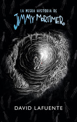 NEGRA HISTORIA DE JIMMY MORTIMER,LA | Lafuente,david | 9788490437858 (Montena)