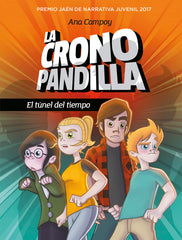 CRONOPANDILLA,LA PREMIOS LITERARIOS JAEN 2017 | Campoy,ana | 9788490439142 (Montena)