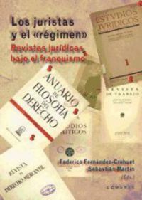 JURISTAS Y EL REGIMEN REVISTAS JURIDICAS BAJO EL FRANQUISMO - 9788490451502 Imagen principal del producto