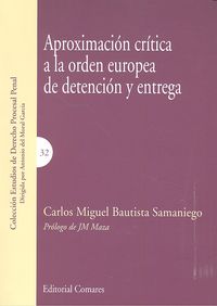 APROXIMACION CRITICA A LA ORDEN EUROPEA DE DETENCION - 9788490452981 Imagen principal del producto